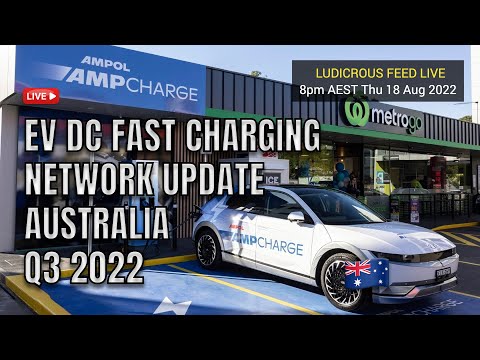Electric Vehicle DC Fast Charging Network Update Australia Q3 2022