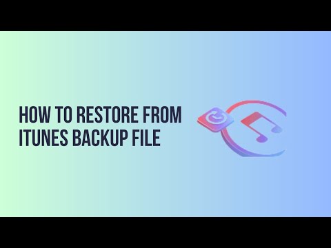 How to Restore from iTunes Backup File