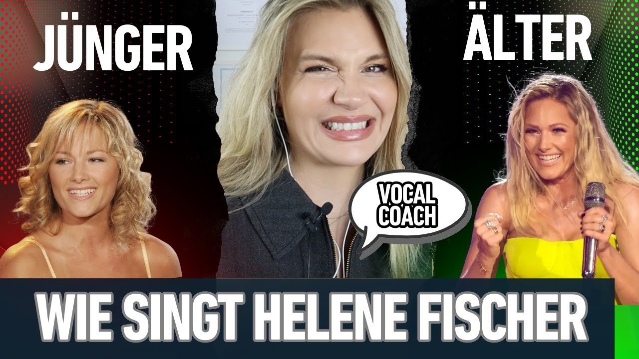 Wie hat sie früher Gesungen? Vocal Coach reagiert Vorher/ Nachher Helene Fischer-