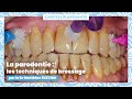 🦷 La parodontie : les différentes techniques de brossage avec le Dr Matthias RZEZNIK