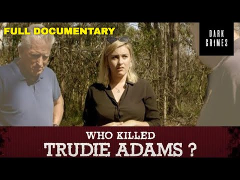 Who Killed Trudie Adams (Full Documentary)| Dark Crimes