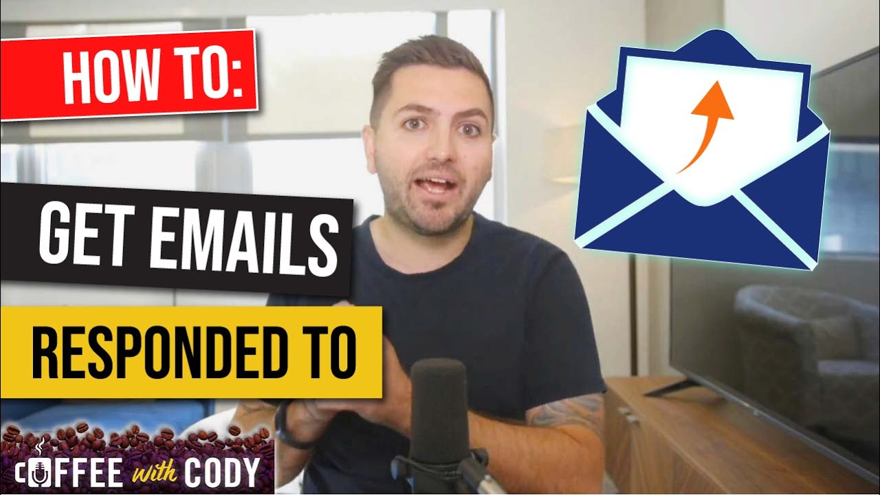 How To Get Your Emails Read, Opened & Responded To - YouTube