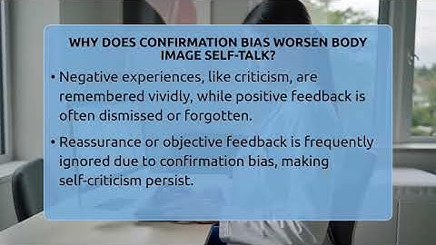 Why Does Confirmation Bias Worsen Body Image Self-talk? - Inside Body Image