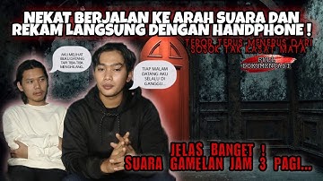 TEROR SUARA GAMELAN BERULANG DI TENGAH MALAM‼️ MEREKA DATANG SETIAP MALAM TAPI TIDAK TERLIHAT