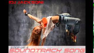 Step Up 4 - Soundtrack Song