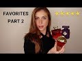 CURRENT FAVORITE FRAGRANCES | PT 2