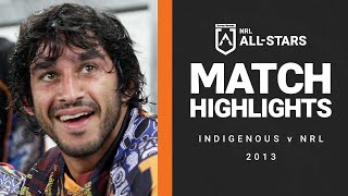 Indigenous v NRL | Match Highlights | All Stars, 2013 | NRL