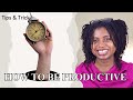 Mastering your productive hours | How to: Make the most of your day