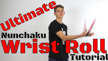 Ultimate Nunchaku Wrist Roll Tutorial
