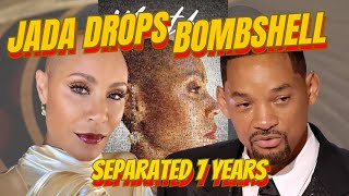Jada Drops Bombshell: Will Smith and Jada have been Separated for 7  years