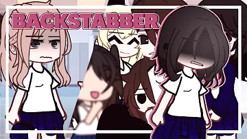 BACKSTABBER ❥ ┇ GLMV - GCMV ┇GACHA MUSIC VIDEO