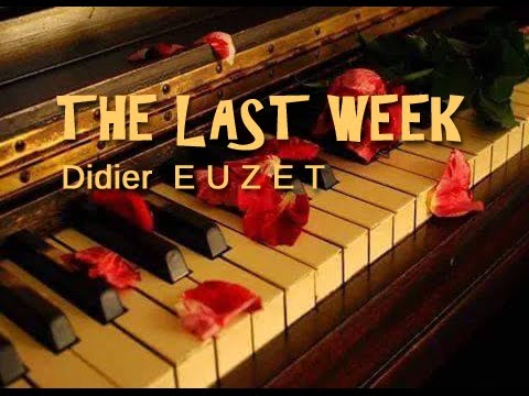 Didier EUZET - THE LAST WEEK (1218)