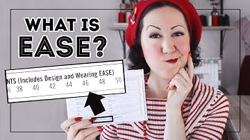 Ease… What is Ease? The likely reason why your garment is too big when you’re a  beginner at sewing!