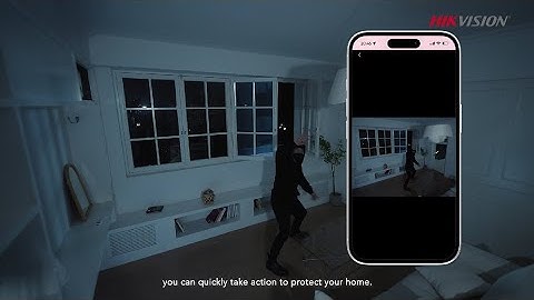 Hikvision’s Home Security Solution – The HikConnect Ecosystem