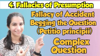 Fallacies of Presumption | Informal Fallacies/UGC NET Paper-1 By Ravina @InculcateLearning