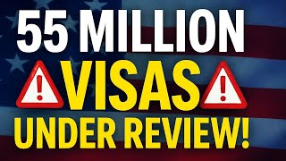US Launches Massive Review of 55 Million Visas | 5 Million Indians Affected