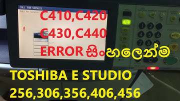 Error c410 Toshiba studio 256/306/356/456,Reset error code C440/ C410/ C430, crack logic, Sinhala