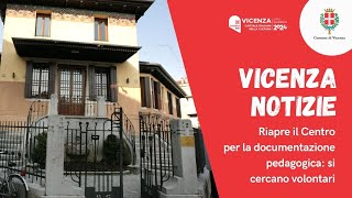 Comune di Vicenza | Riapre il Centro per la documentazione pedagogica: si cercano volontari