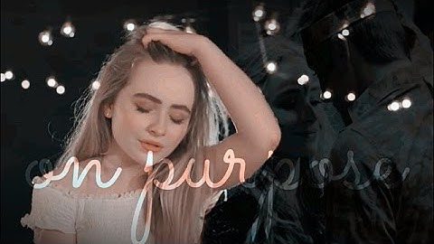 ►Lucas & Maya: On Purpose