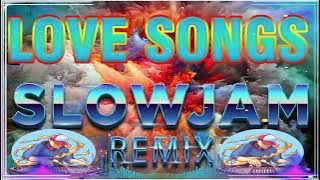 BEST SLOW JAM & TRENDING ENGLISH LOVE SONG REMIX FULL HARD BASS