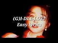 G I DLE LOST Easy Lyrics mp3