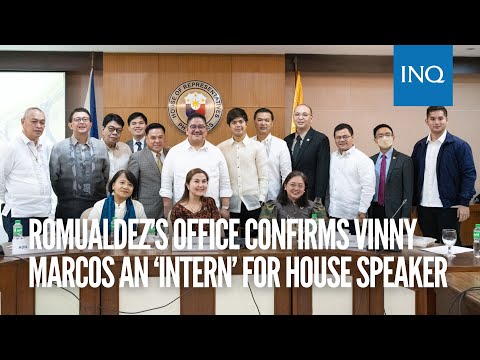 Romualdez’s office confirms Vinny Marcos an ‘intern’ for House Speaker