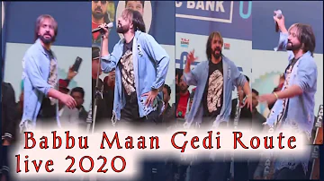 Babbu Maan   Gedi Route live 2020