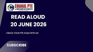 PTE READ ALOUD | 20 JUNE 2026- Most Repeated | CHAHAL PTE
