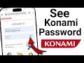 How To See konami Password If You Forgot? See Your Konami Password. 2024