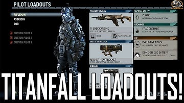 Titanfall Loadouts/Create a Class! Guns, Grenades, Titans & Abilities! (Multiplayer Gameplay)