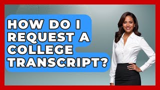 How Do I Request A College Transcript? - Law School Prep Hub