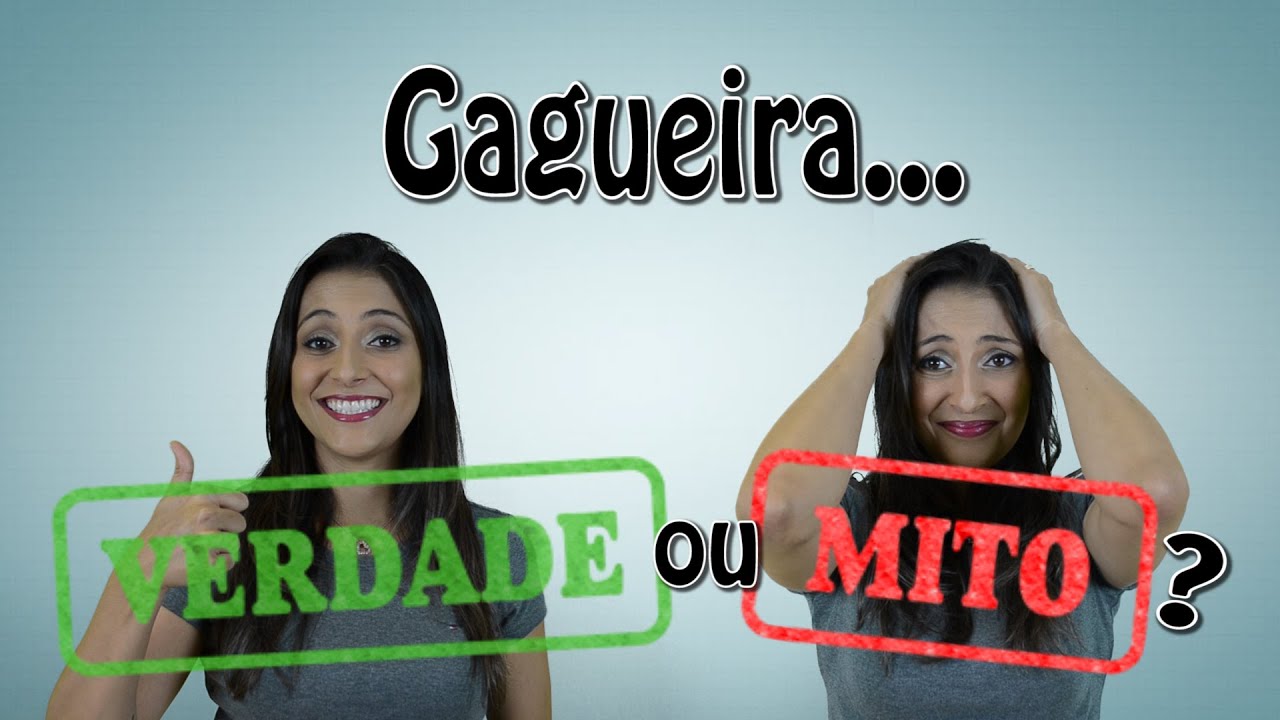 Gagueira: Mitos e Verdades