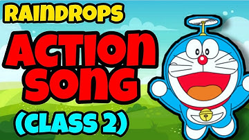 Ch-1 | Action Song poem | Raindrops Class 2