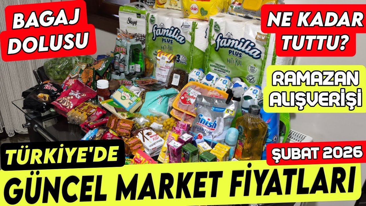 Ramazan Alışverişi 🛒 Türkiye'de Market Fiyatları 🛒 Dev Market Alışverişi 🛒 Şubat 2026