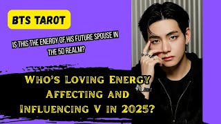 Bts Tarot Whos Loving Energy Affecting And Influencing Tae In 2025?