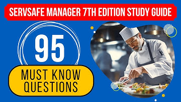 ServSafe Manager 7th Edition Study Guide & Practice Test (95 Must Know Questions)