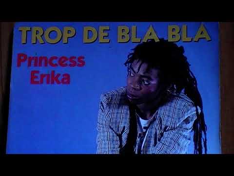 trop de blabla (Princess Erika)