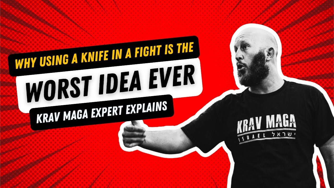 Why Using a Knife in a Fight Is the Worst Idea Ever