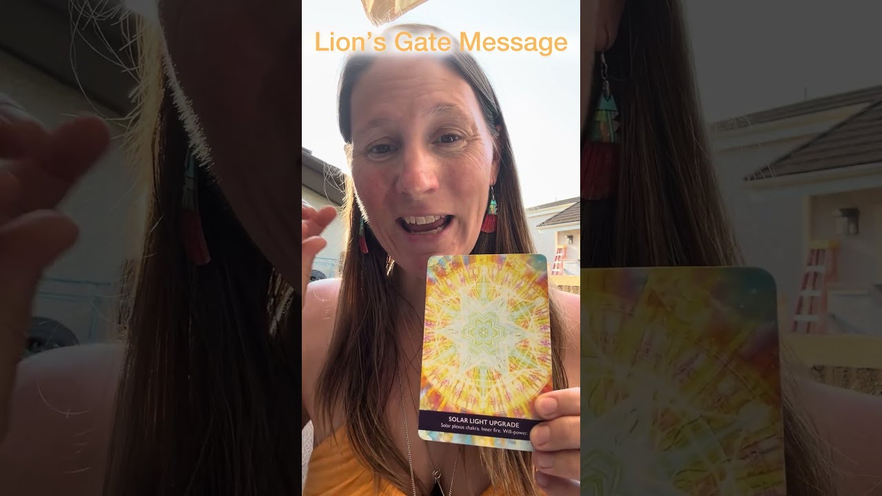  Let Your Light SHINE Lion S Gate Intuitive Message