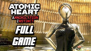 Atomic Heart: Annihilation Instinct - Full Game Gameplay Walkthrough (DLC)