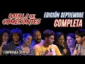 Batalla de Comediantes | Completa |Edición Septiembre 2019