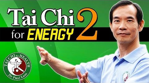 Tai Chi for Energy (Part 2) Video | Dr Paul Lam | Free Lesson and Introduction