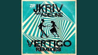 Vertigo (Yuksek Remix) - JKriv, Adeline