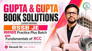 L 01 - FUNDAMENTALS OF RCC- Part 1 | Gupta &amp; Gupta Book Solutions | RCC | RSSB JE 2026