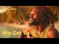 We Got Us – Soulman Kai Reggae Anthem for Real Friendship