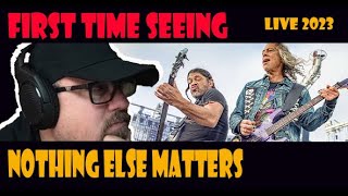 FIRST TIME SEEING 'METALLICA -NOTHING ELSE MATTERS LIVE 2023 (GENUINE REACTION)
