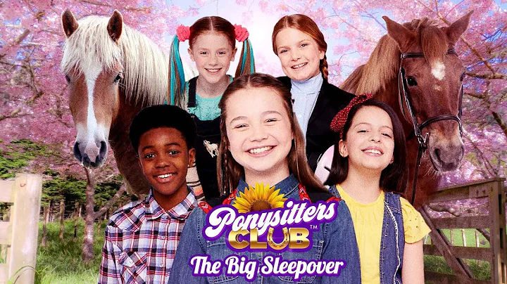 PonySitters Club: The Big Sleepover (2020) | Full ...