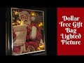 Christmas Crafts: Dollar Tree Lighted Gift Bag Pictures