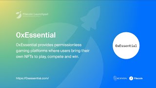 0xEssential, A Filecoin Launchpad Accelerator II Team