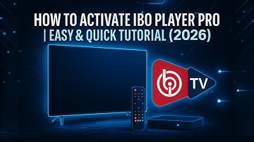 IBO Player Pro Activation & M3U Playlist Setup | Full Guide (2026)
